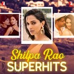 Shilpa Rao Superhits - Caralisa Monteiro Song Download